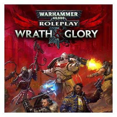 Warhammer 40K RPG: Wrath & Glory